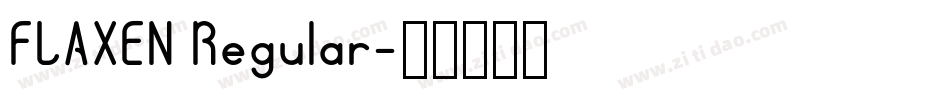 FLAXEN Regular字体转换